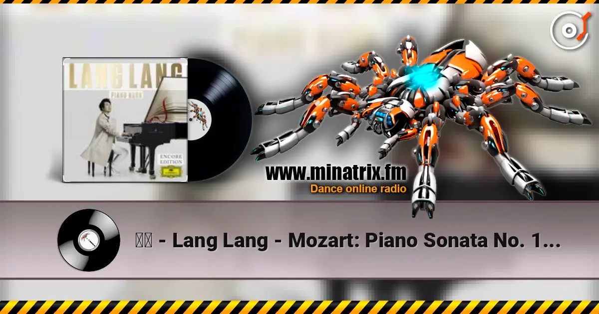 ?? - Lang Lang - Mozart: Piano Sonata No. 16 in C Major, K. 545 "Sonata facile" - 2. Andante ������� ���������