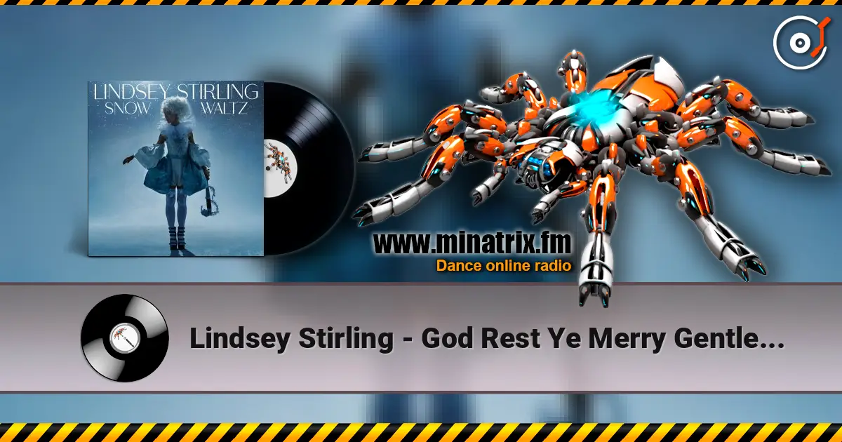 Lindsey Stirling - God Rest Ye Merry Gentlemen слухати онлайн у високій якості | Minatrix.FM