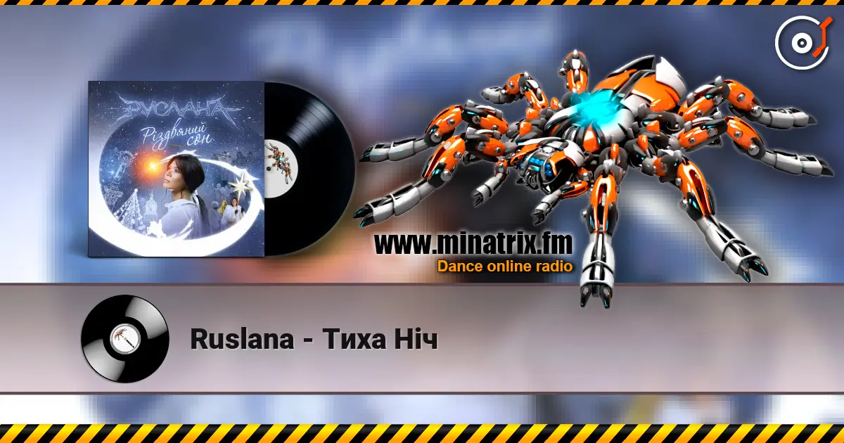 Ruslana - Тиха Ніч listen online in high quality | Minatrix.FM