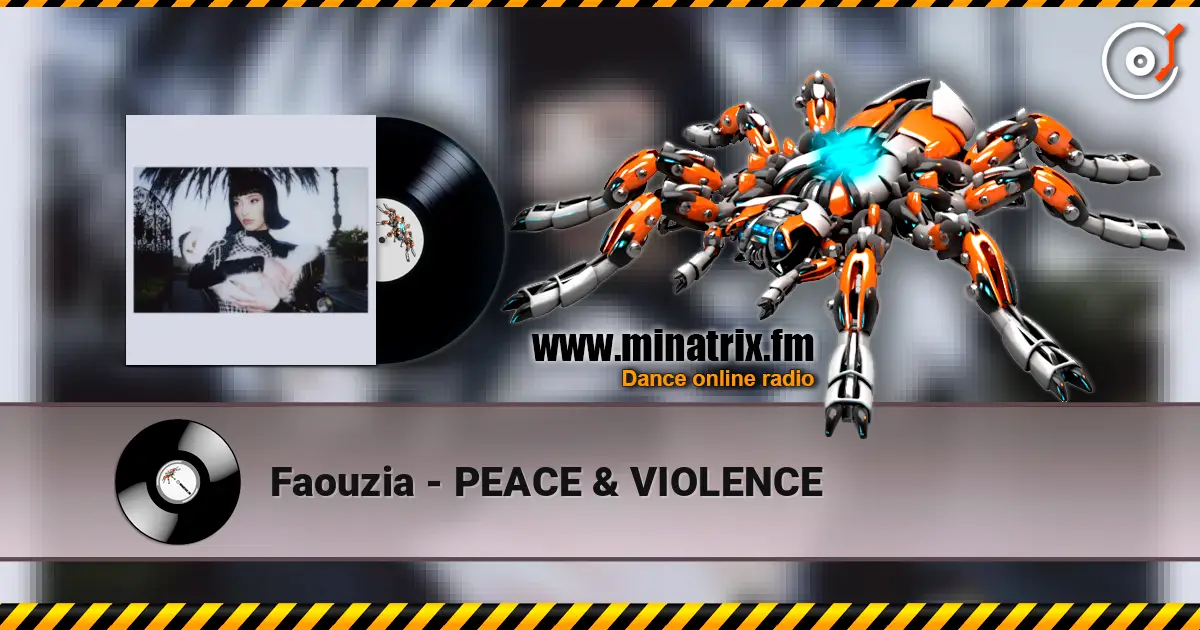 Faouzia - PEACE & VIOLENCE ������� ���������