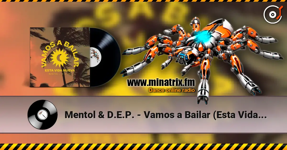 Mentol & D.E.P. - Vamos a Bailar (Esta Vida Nueva) ������� ���������