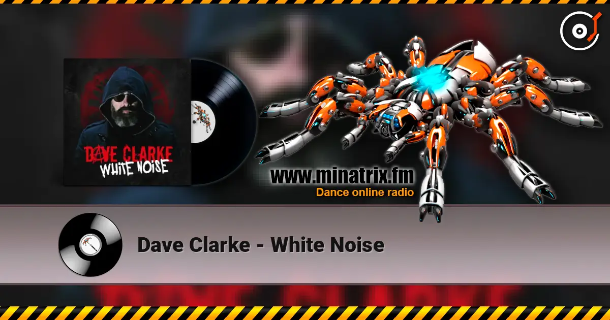Dave Clarke - White Noise ������� ���������