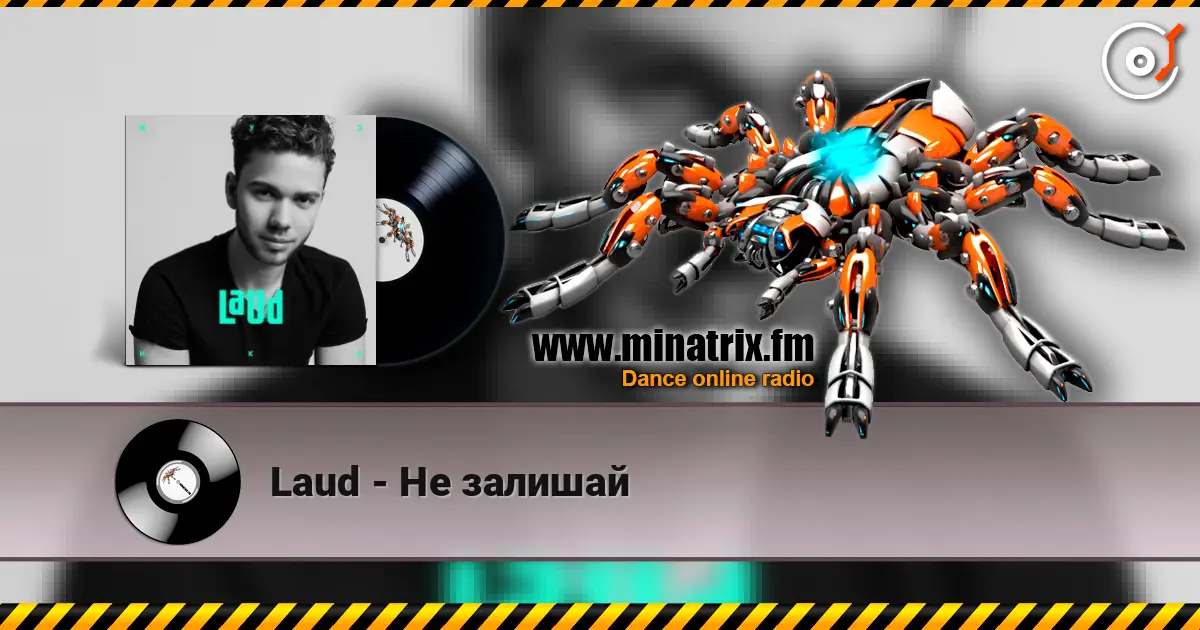 Laud - Не залишай слухати онлайн у високій якості | Minatrix.FM