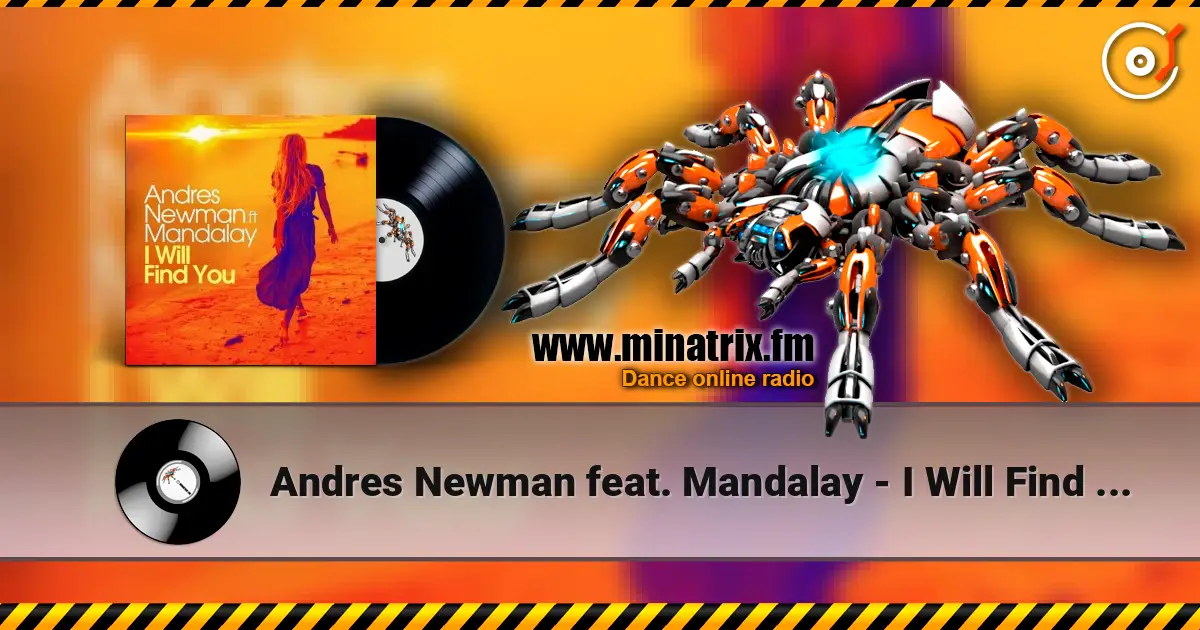 Andres Newman feat. Mandalay - I Will Find You слухати онлайн у високій якості | Minatrix.FM