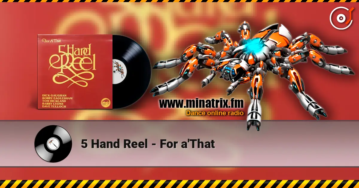 5 Hand Reel - For a'That ������� ���������