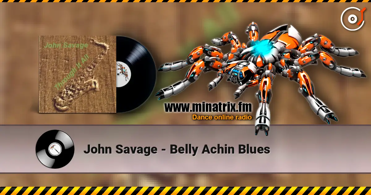 John Savage - Belly Achin Blues ������� ���������