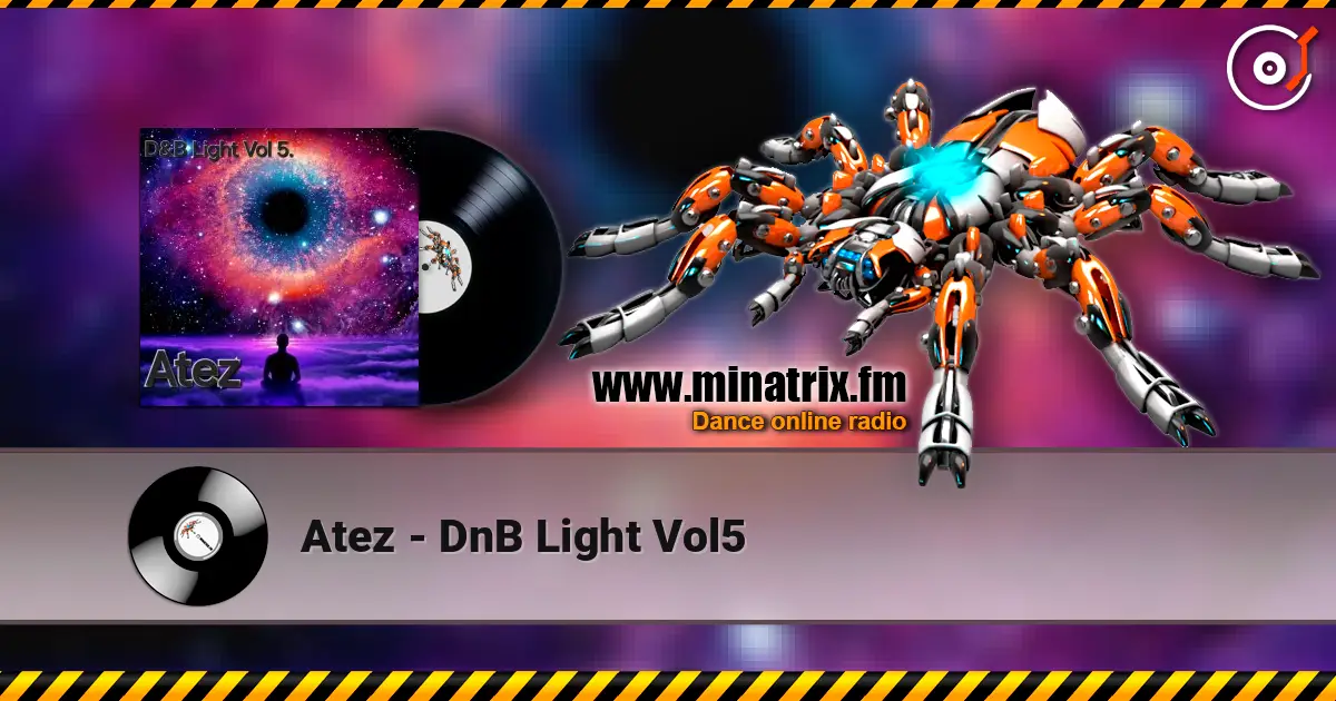 Atez - DnB Light Vol5 слухати онлайн у високій якості | Minatrix.FM