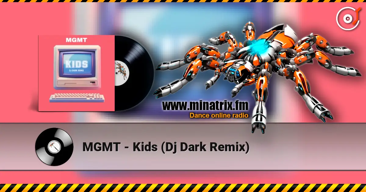 MGMT - Kids (Dj Dark Remix) ������� ���������