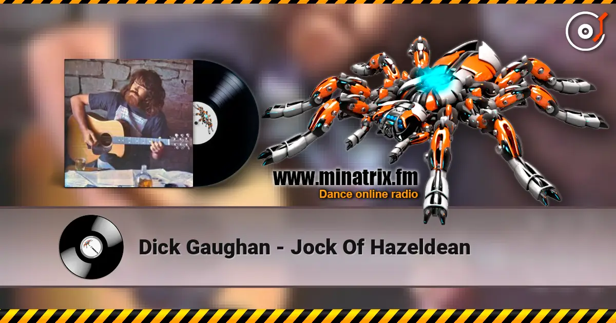 Dick Gaughan - Jock Of Hazeldean ������� ���������