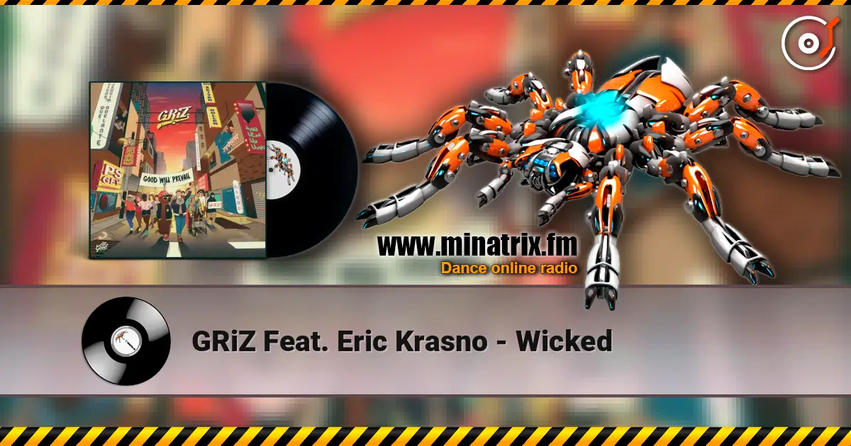 GRiZ Feat. Eric Krasno - Wicked ������� ���������