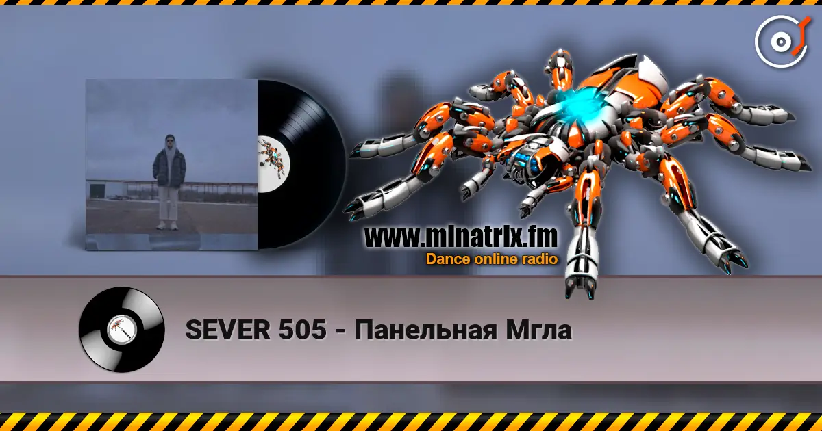 SEVER 505 - Панельная Мгла слухати онлайн у високій якості | Minatrix.FM