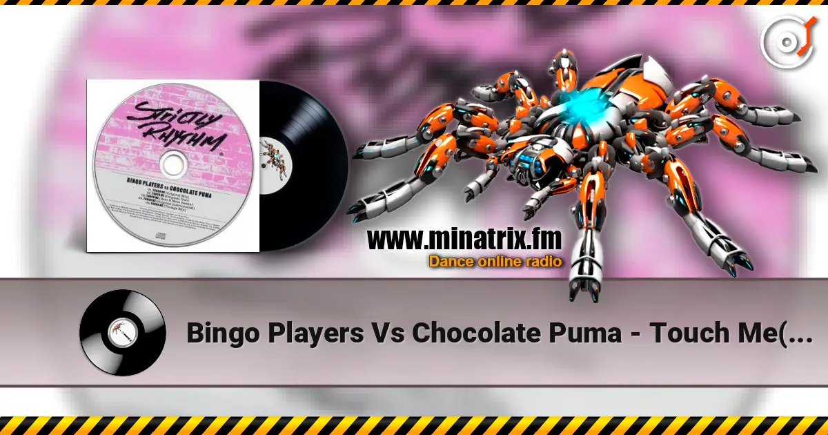 Bingo Players Vs Chocolate Puma - Touch Me(Original Dub) ������� ���������