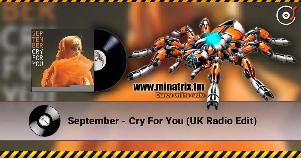 September - Cry For You (UK Radio Edit) слухати онлайн у високій якості | Minatrix.FM