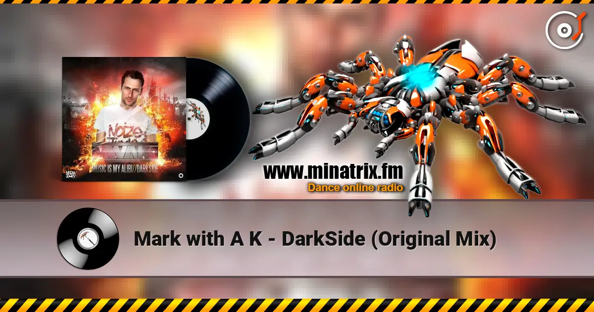 Mark with A K - DarkSide (Original Mix) ������� ���������