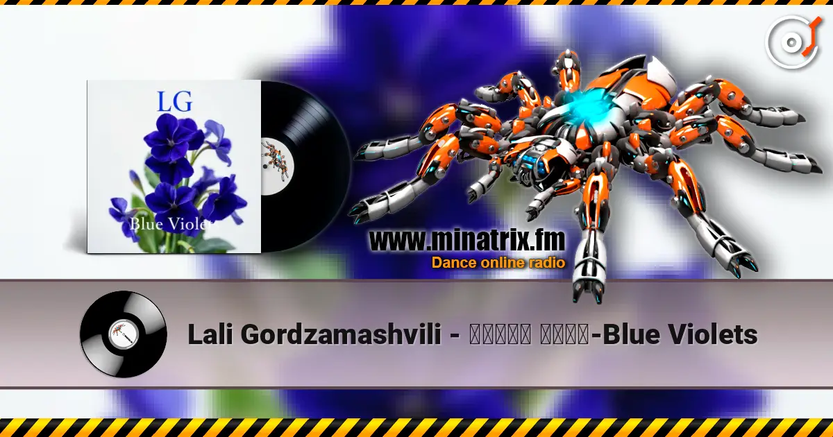 Lali Gordzamashvili - ????? ????-Blue Violets ������� ���������