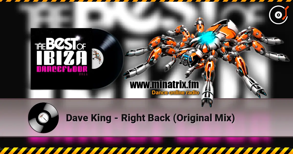 Dave King - Right Back (Original Mix) слухати онлайн у високій якості | Minatrix.FM