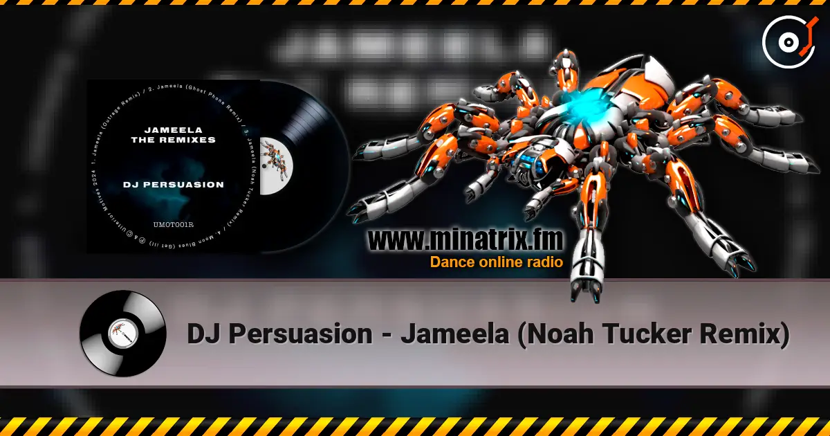 DJ Persuasion - Jameela (Noah Tucker Remix) ������� ���������