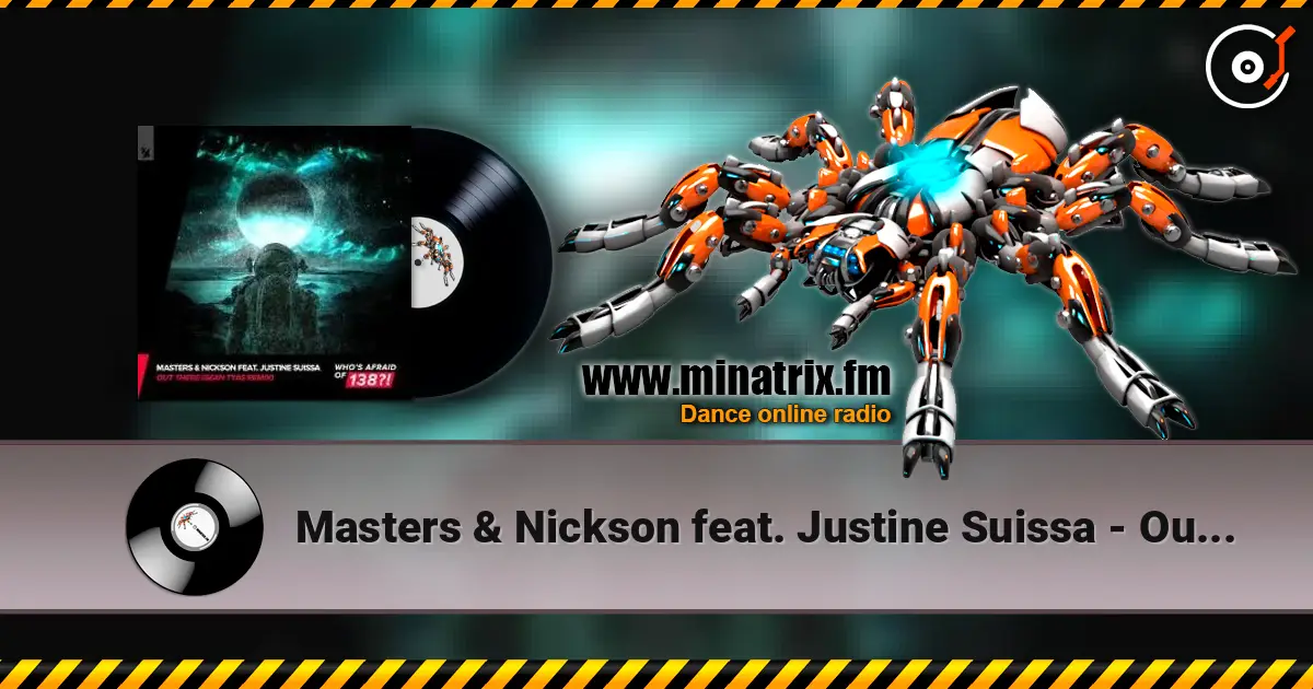 Masters & Nickson feat. Justine Suissa - Out There (Robert Nickson Remix) ������� ���������