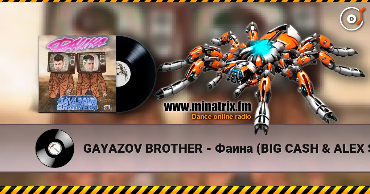 GAYAZOV BROTHER - ����� (BIG CASH & ALEX SHOT REMIX) ������� ���������