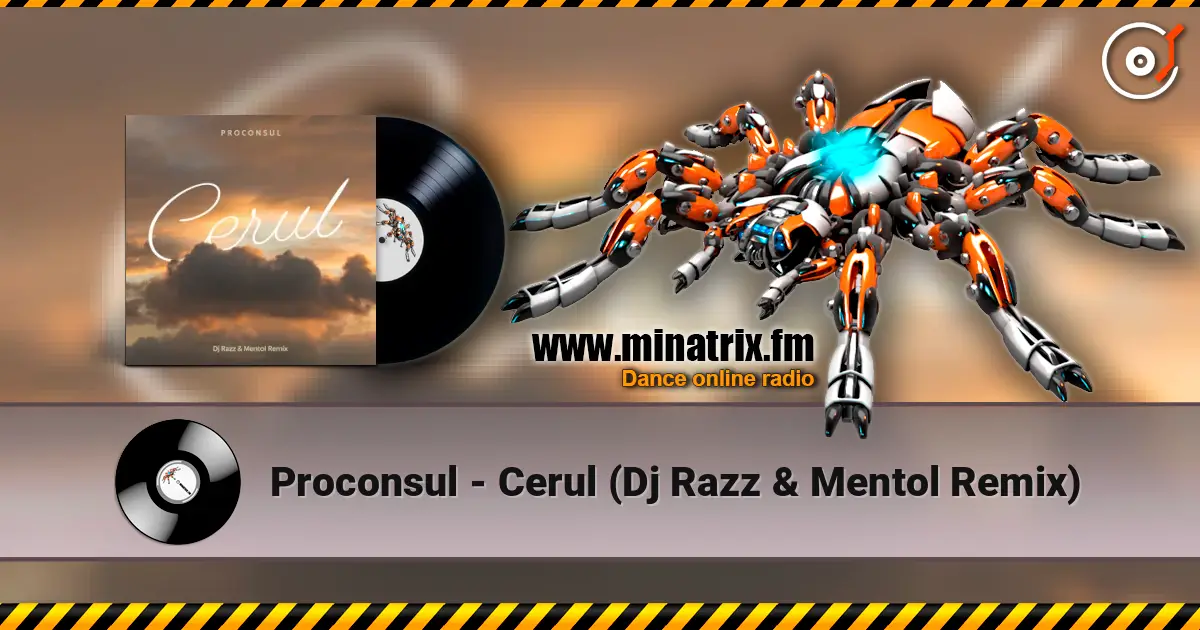 Proconsul - Cerul (Dj Razz & Mentol Remix) ������� ���������