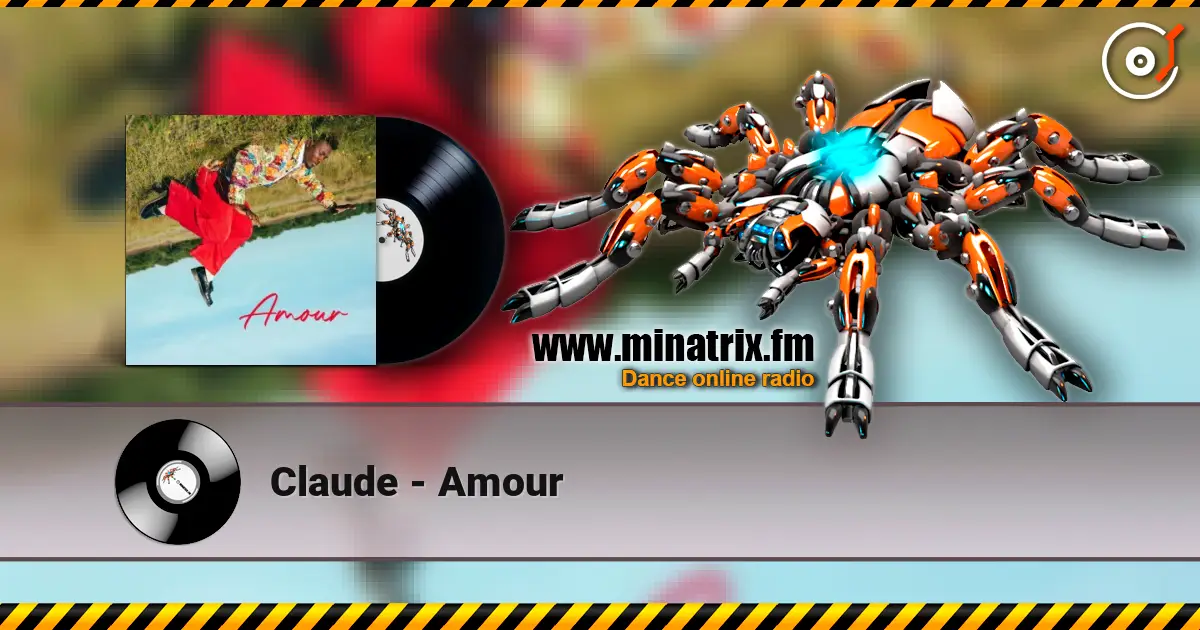 Claude - Amour слухати онлайн у високій якості | Minatrix.FM