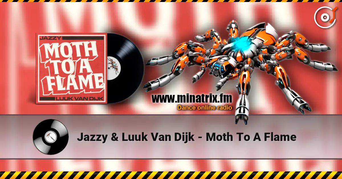 Jazzy & Luuk Van Dijk - Moth To A Flame слухати онлайн у високій якості | Minatrix.FM