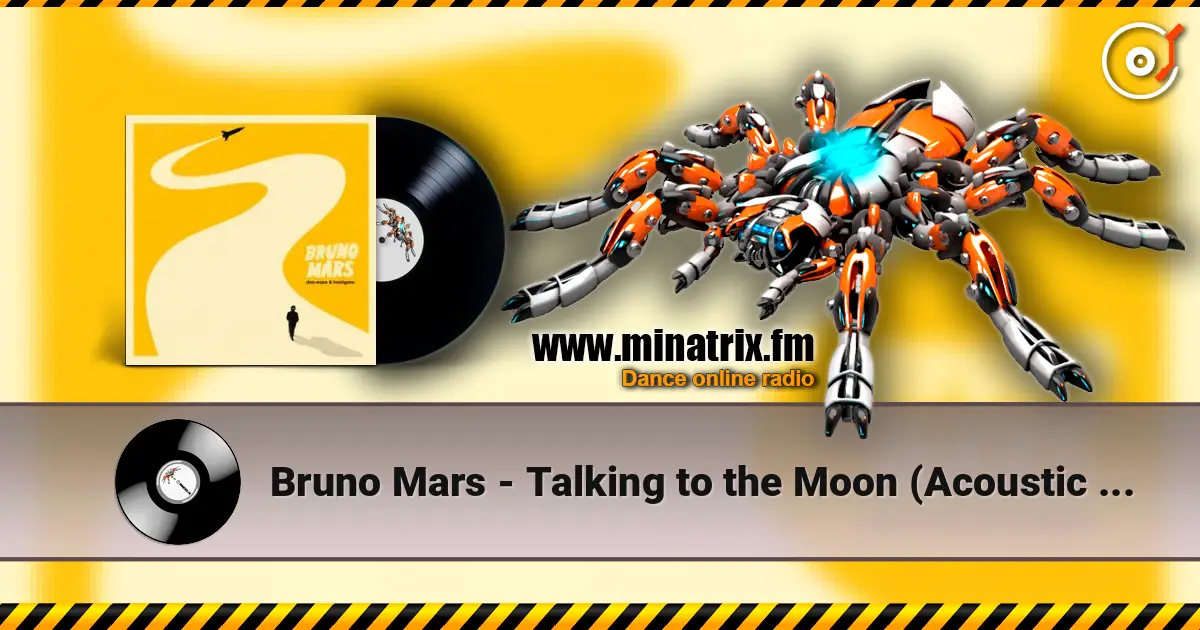 Bruno Mars - Talking to the Moon (Acoustic Piano Version) listen online in high quality | Minatrix.FM