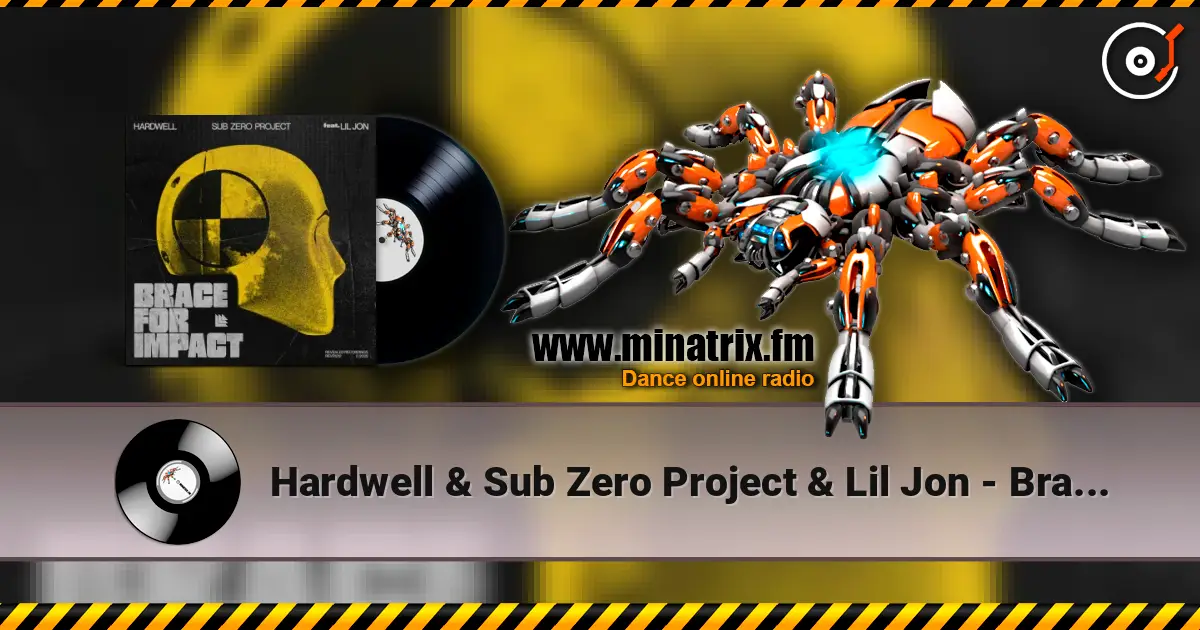 Hardwell & Sub Zero Project & Lil Jon - Brace For Impact ������� ���������