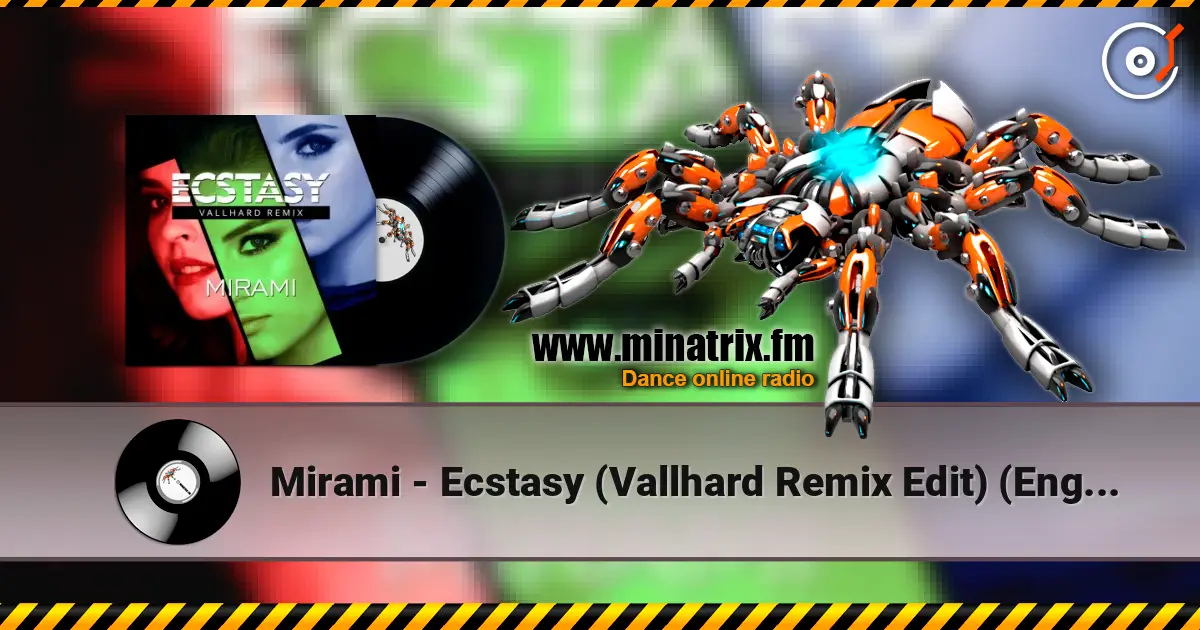 Mirami - Ecstasy (Vallhard Remix Edit) (English Version) слухати онлайн у високій якості | Minatrix.FM