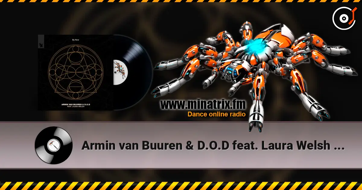Armin van Buuren & D.O.D feat. Laura Welsh - By Now (Extended Mix) ������� ���������