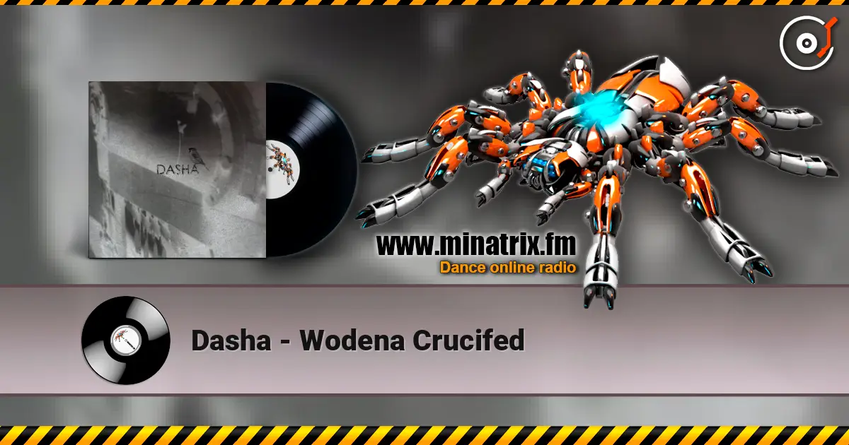 Dasha - Wodena Crucifed ������� ���������