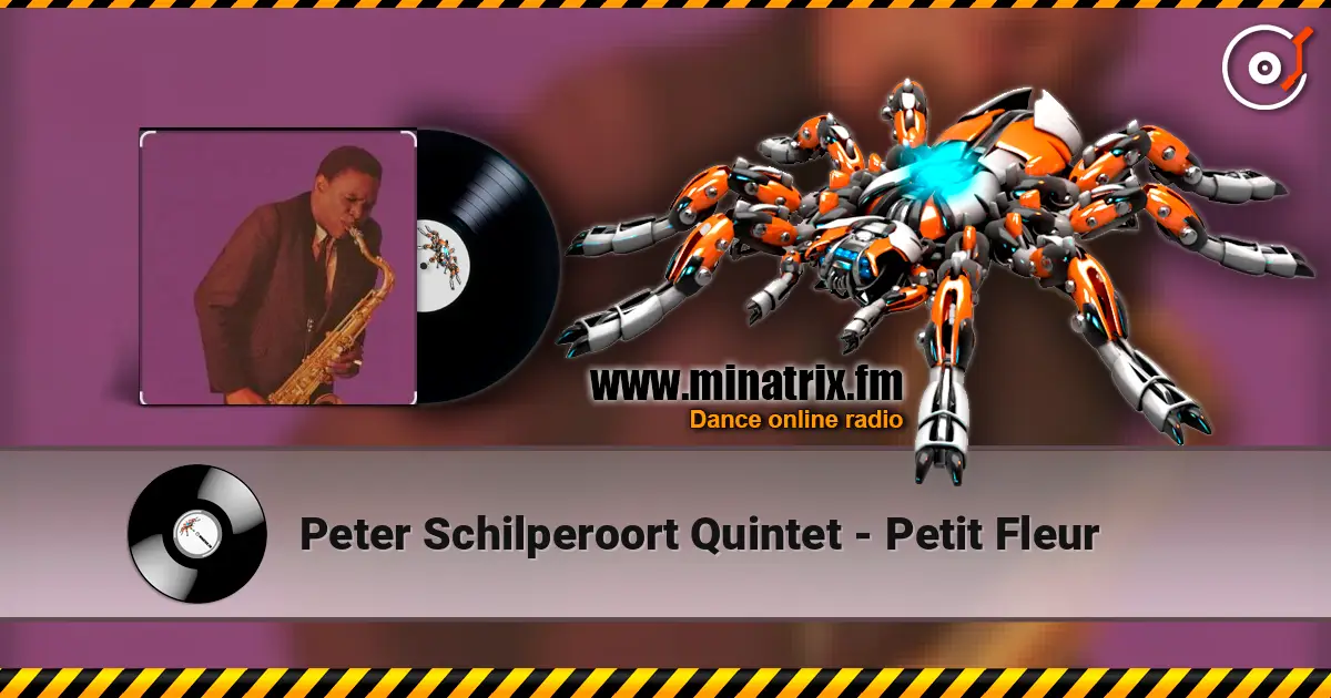 Peter Schilperoort Quintet - Petit Fleur ������� ���������