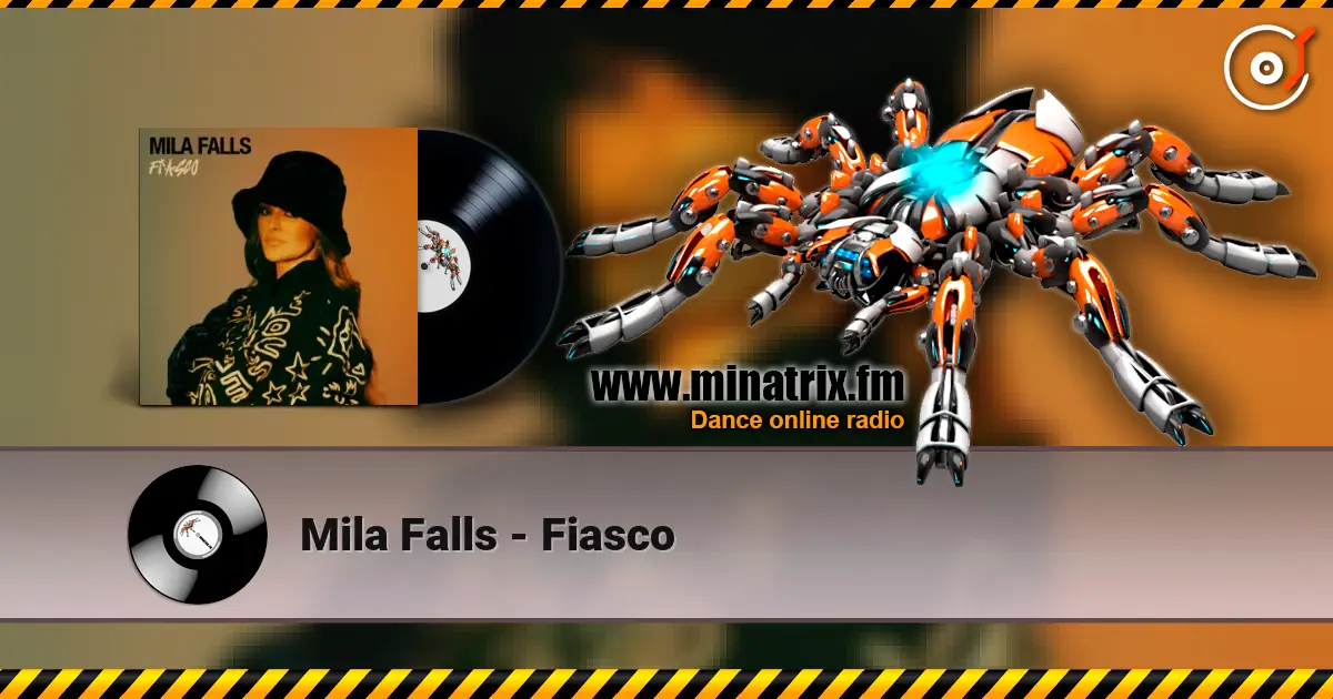 Mila Falls - Fiasco слухати онлайн у високій якості | Minatrix.FM