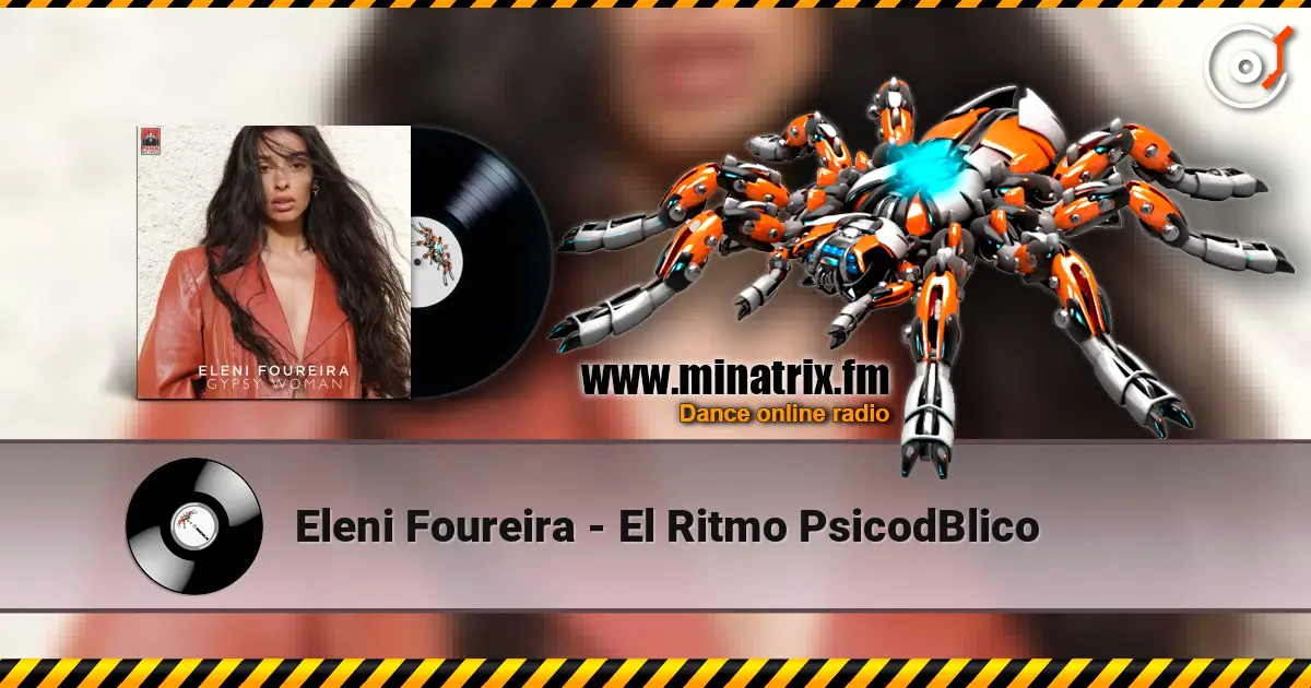 Eleni Foureira - El Ritmo PsicodВlico listen online in high quality | Minatrix.FM