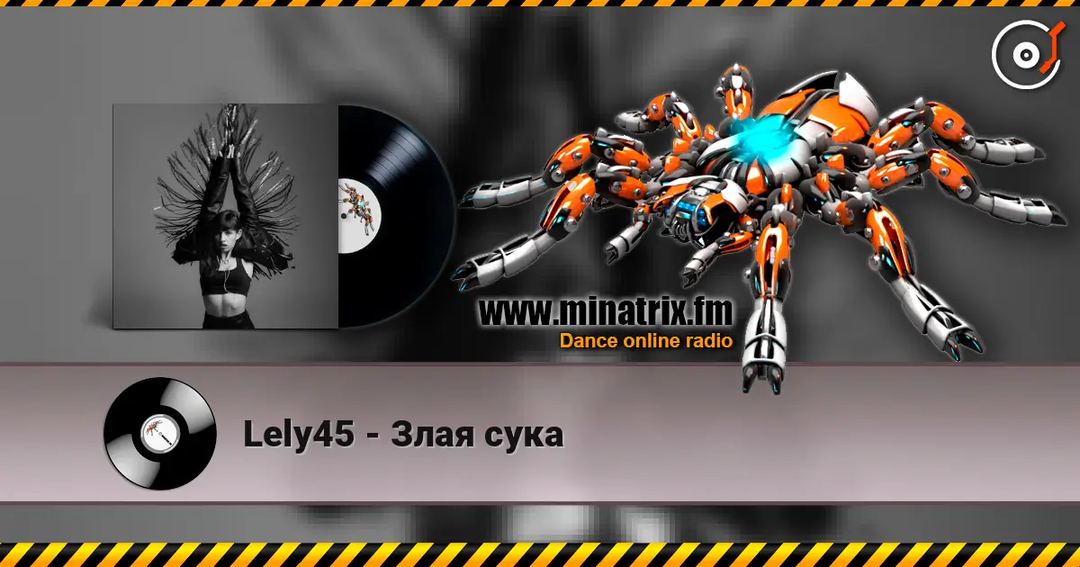 Lely45 - Злая сука listen online in high quality | Minatrix.FM