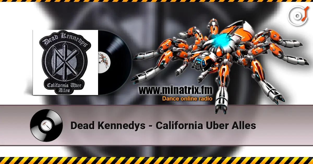 Dead Kennedys - California Uber Alles ������� ���������