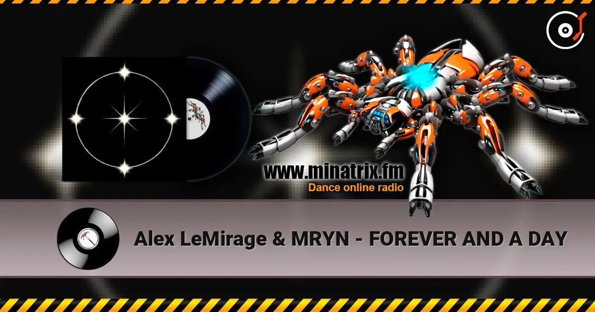 Alex LeMirage & MRYN - FOREVER AND A DAY слухати онлайн у високій якості | Minatrix.FM