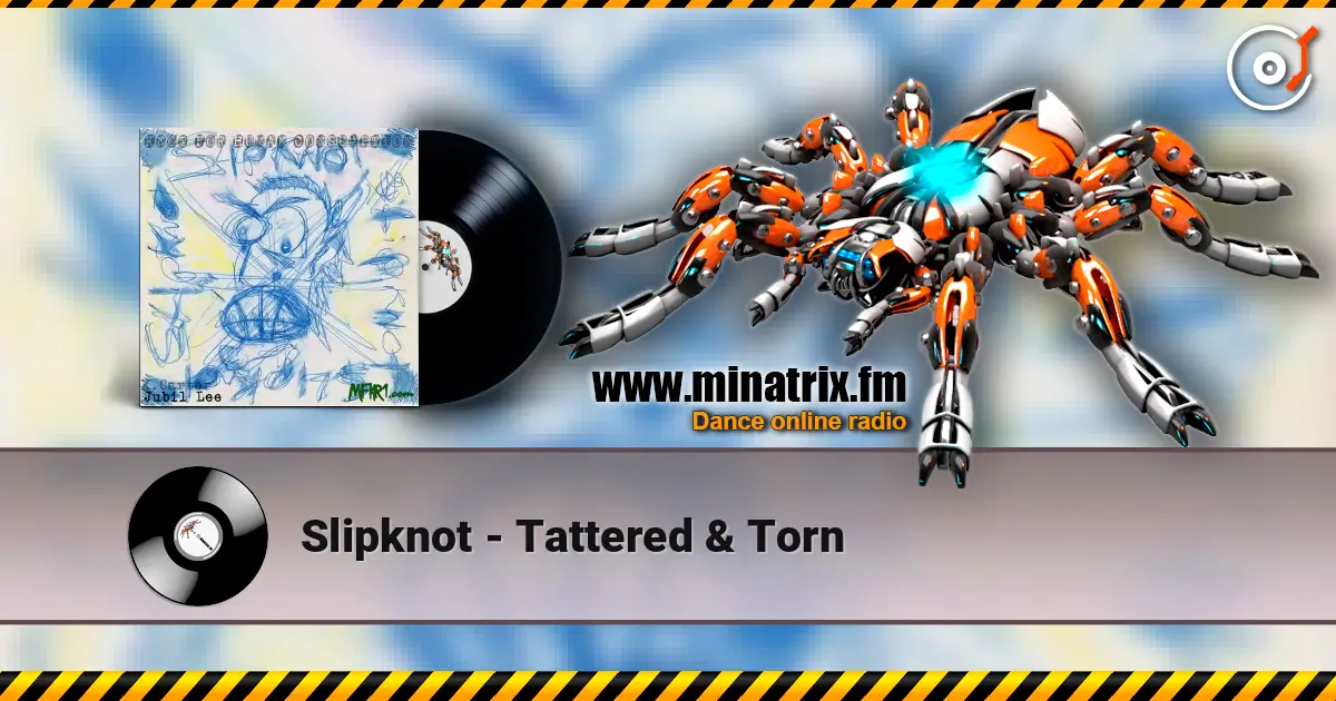 Slipknot - Tattered & Torn ������� ���������
