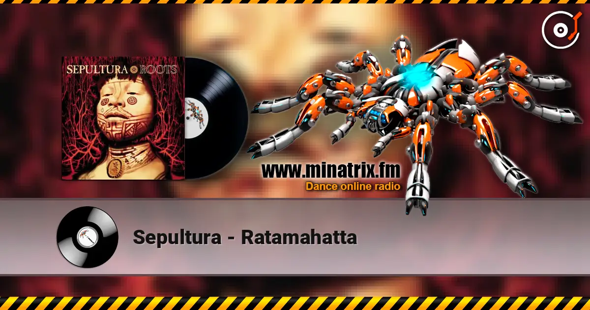 Sepultura - Ratamahatta слухати онлайн у високій якості | Minatrix.FM