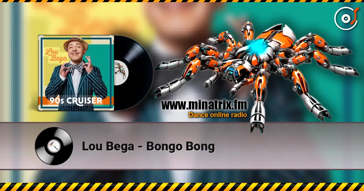Lou Bega - Bongo Bong слухати онлайн у високій якості | Minatrix.FM