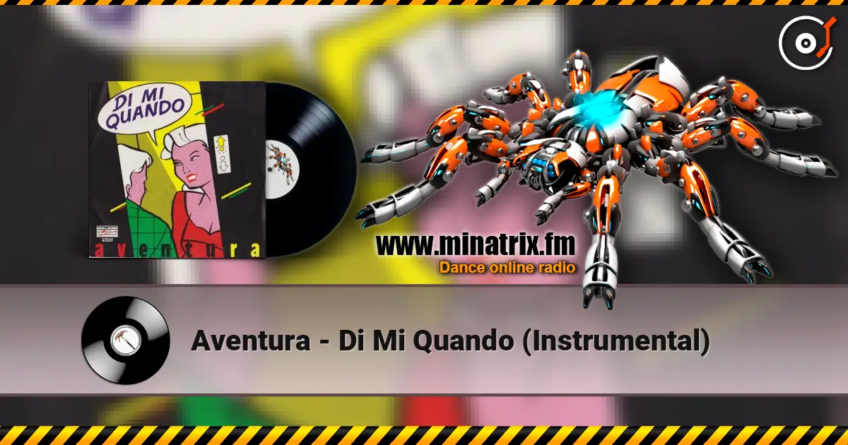 Aventura - Di Mi Quando (Instrumental) слухати онлайн у високій якості | Minatrix.FM