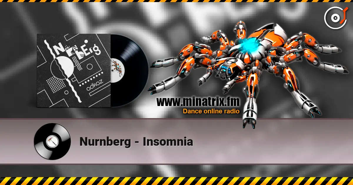 Nurnberg - Insomnia слухати онлайн у високій якості | Minatrix.FM