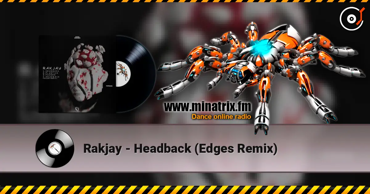 Rakjay - Headback (Edges Remix) слухати онлайн у високій якості | Minatrix.FM