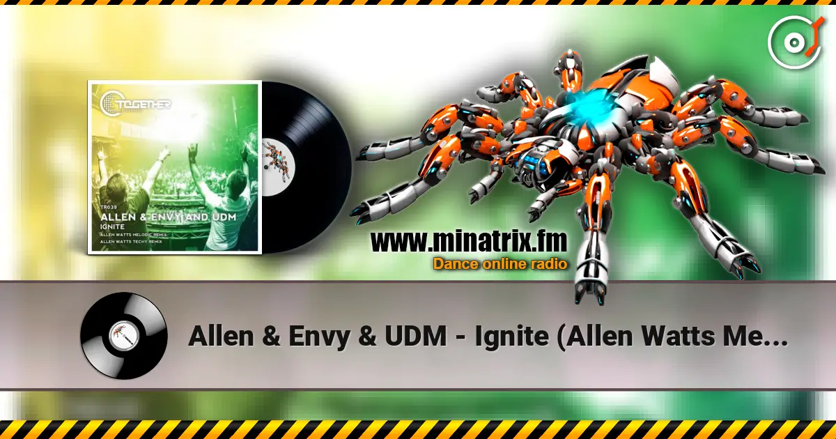 Allen & Envy & UDM - Ignite (Allen Watts Melodic Remix) ������� ���������