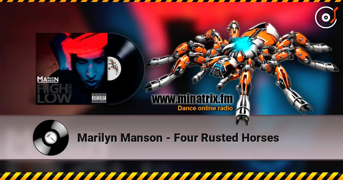Marilyn Manson - Four Rusted Horses ������� ���������
