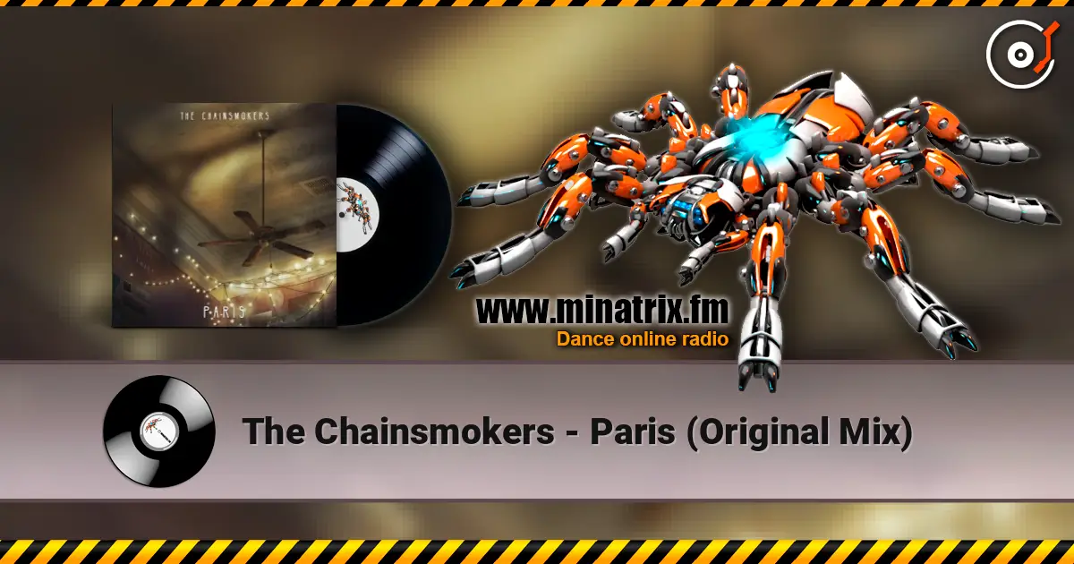 The Chainsmokers - Paris (Original Mix) слухати онлайн у високій якості | Minatrix.FM