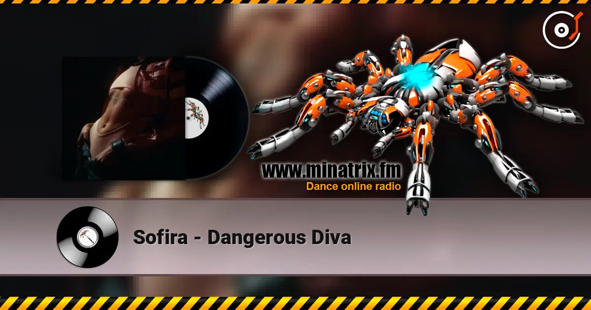 Sofira - Dangerous Diva слухати онлайн у високій якості | Minatrix.FM