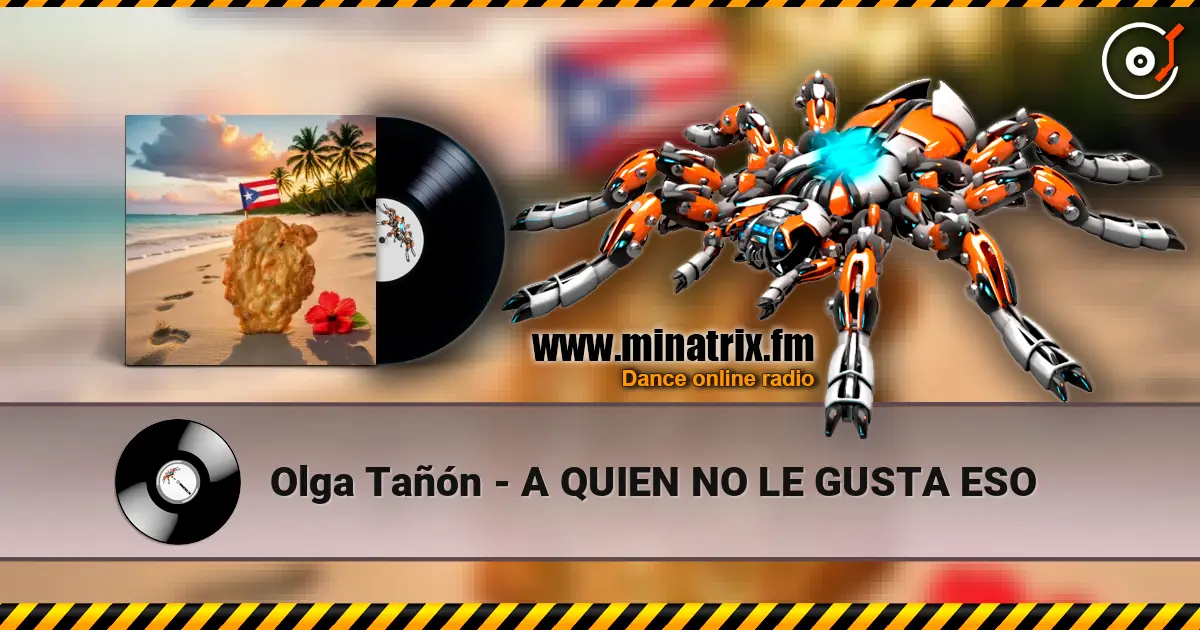 Olga Tañón - A QUIEN NO LE GUSTA ESO слухати онлайн у високій якості | Minatrix.FM