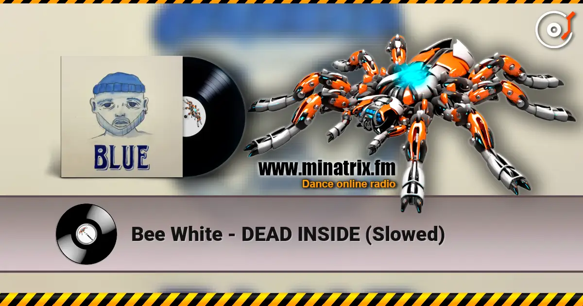 Bee White - DEAD INSIDE (Slowed) слухати онлайн у високій якості | Minatrix.FM