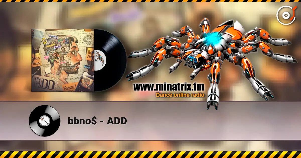 bbno$ - ADD слухати онлайн у високій якості | Minatrix.FM